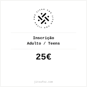 Inscrição Jitsu Foz — Adulto / Teens